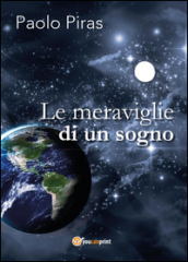 Le meraviglie di un sogno