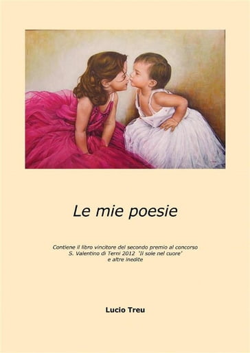 Le mie poesie - Lucio Treu