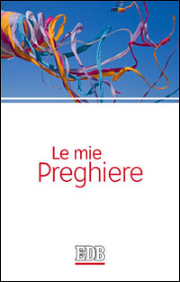 Le mie preghiere - Franca Longhi