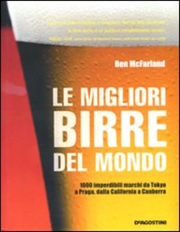 Le migliori birre del mondo - Farland Ben Mac - Ben MacFarland