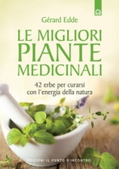 Le migliori piante medicinali