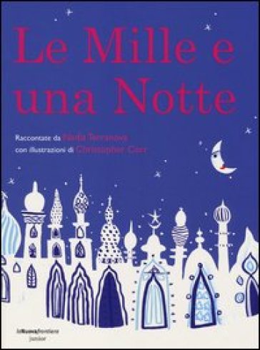 Le mille e una notte - Nadia Terranova - Christopher Corr