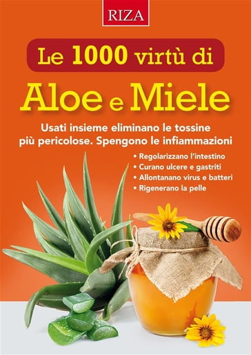 Le mille virtù di Aloe e Miele - Vittorio Caprioglio