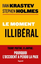 Le moment illibéral