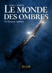 Le monde des ombres - Tome 1