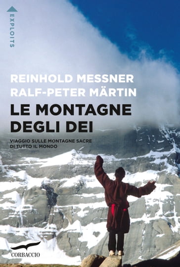 Le montagne degli dei - Reinhold Messner - Ralf-Peter Martin