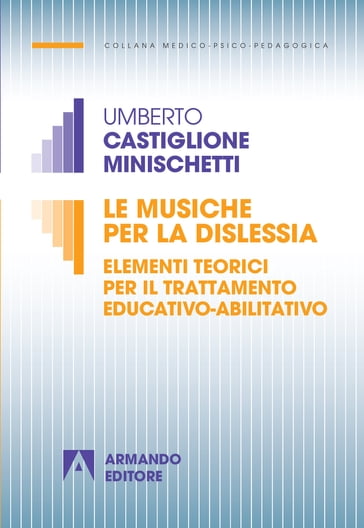 Le musiche per la dislessia - Umberto Castiglioni Minischetti