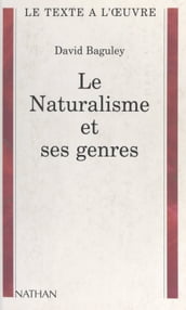 Le naturalisme et ses genres