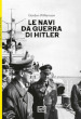 Le navi da guerra di Hitler