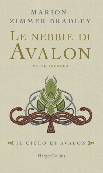 Le nebbie di Avalon - Parte 2 - Marion Zimmer Bradley