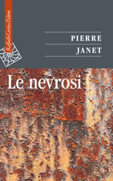 Le nevrosi - Pierre Janet