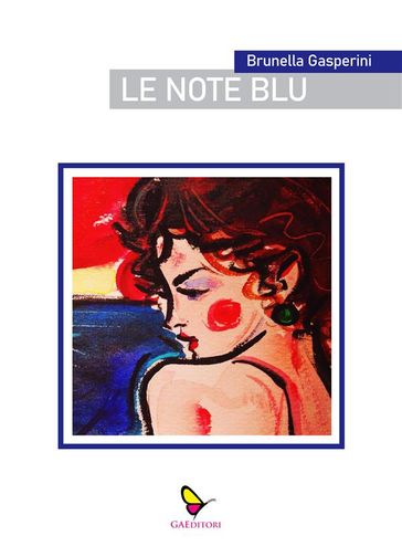Le note blu - Gasperini Brunella