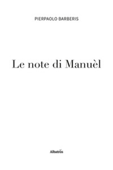 Le note di Manuèl - Pierpaolo Barberis