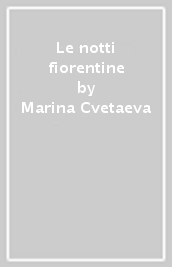 Le notti fiorentine