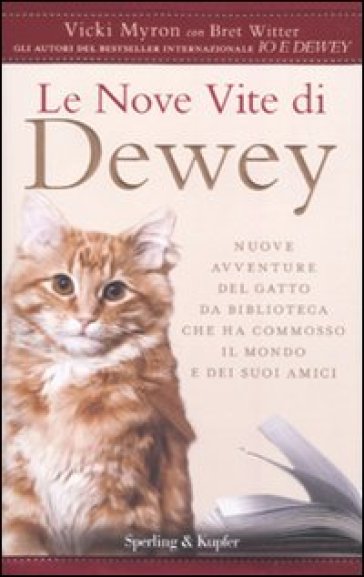 Le nove vite di Dewey - Vicki Myron - Bret Witter