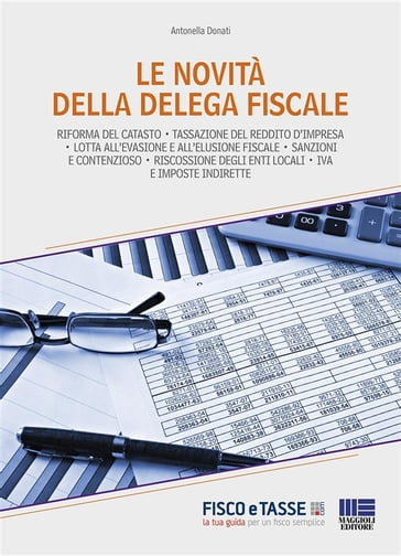 Le novità della delega fiscale - Antonella Donati