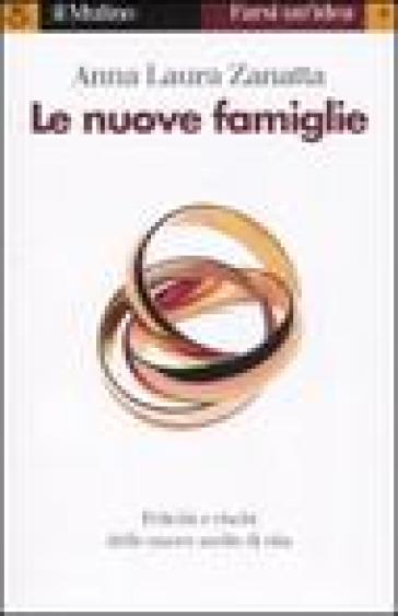 Le nuove famiglie - Anna Laura Zanatta