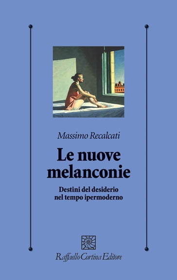 Le nuove melanconie - Massimo Recalcati