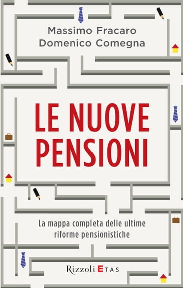 Le nuove pensioni - Massimo Fracaro