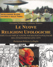 Le nuove religioni ufologiche