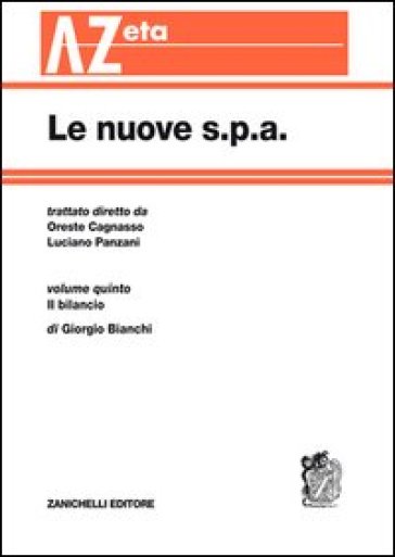 Le nuove s.p.a.. 5: Il bilancio - Giorgio Bianchi