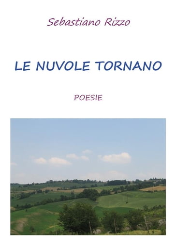 Le nuvole tornano - Rizzo Sebastiano