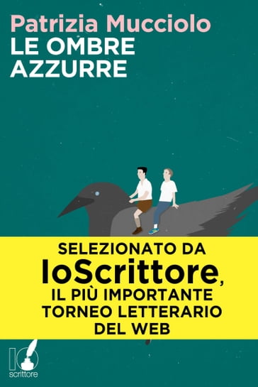 Le ombre azzurre - Patrizia Mucciolo