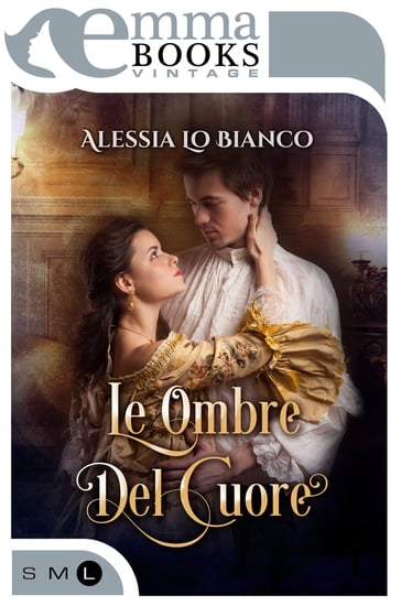 Le ombre del cuore - Alessia Lo Bianco