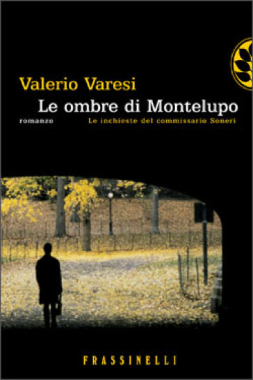 Le ombre di Montelupo - Valerio Varesi
