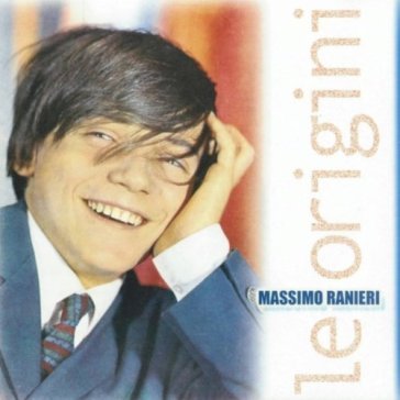 Le origini - Massimo Ranieri