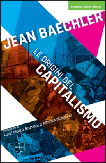 Le origini del capitalismo - Jean Baechler