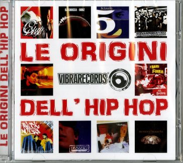 Le origini dell'hip hop - AA.VV. Artisti Vari