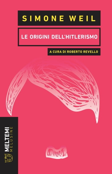 Le origini dell'hitlerismo - Simone Weil