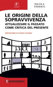 Le origini della sopravvivenza