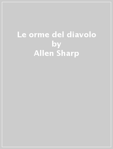 Le orme del diavolo - Allen Sharp