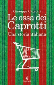 Le ossa dei Caprotti