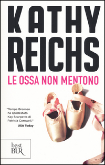 Le ossa non mentono - Kathy Reichs