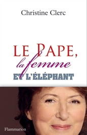 Le pape, la femme et l éléphant