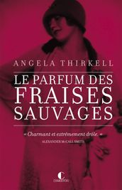 Le parfum des fraises sauvages