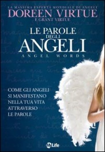 Le parole degli angeli - Doreen Virtue - Grant Virtue