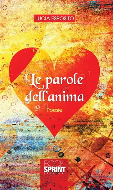 Le parole dell'anima - Lucia Esposito