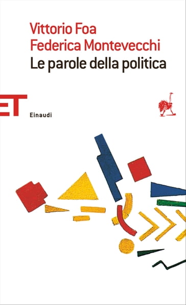 Le parole della politica - Federica Montevecchi - Vittorio Foa