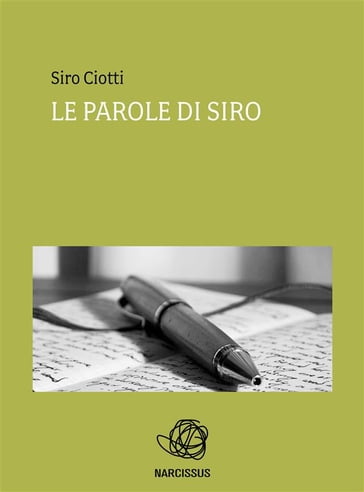 Le parole di Siro - Siro Ciotti