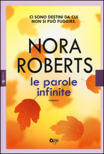 Le parole infinite - Nora Roberts | 