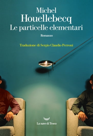 Le particelle elementari - Michel Houellebecq