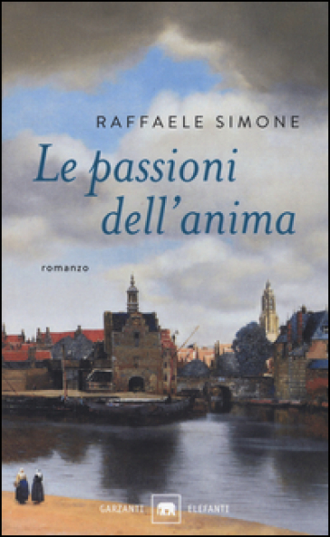 Le passioni dell'anima - Raffaele Simone