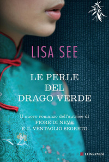 Le perle del drago verde - Lisa See