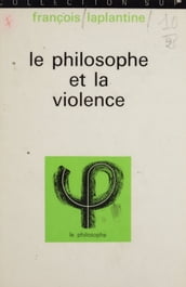 Le philosophe et la violence