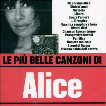 Le più belle canzoni di alice - Alice