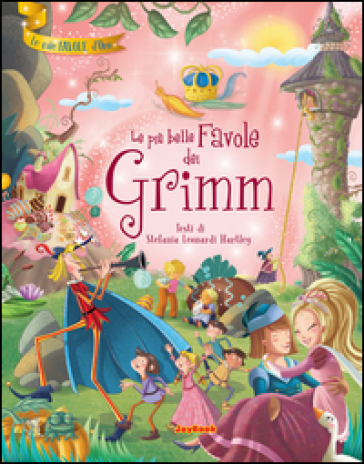 Le più belle favole dei Grimm - Stefania Leonardi Hartley